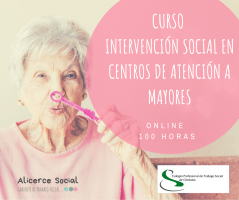 CURSO ONLINE "INTERVENCION SOCIAL EN CENTROS DE ATENCION A PERSONAS MAYORES"