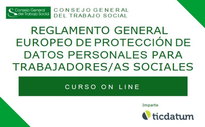 Curso on line: "Reglamento General Europeo de Protección de Datos Personales para Trabajadoras Sociales"