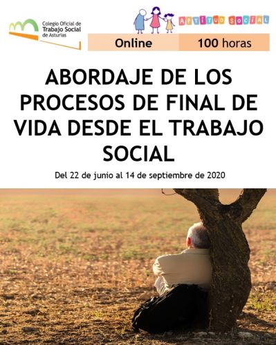 Curso Online "Abordaje de los Procesos de Final de Vida desde el Trabajo Social"_¡MÁS PLAZO DE INSCRIPCIÓN!