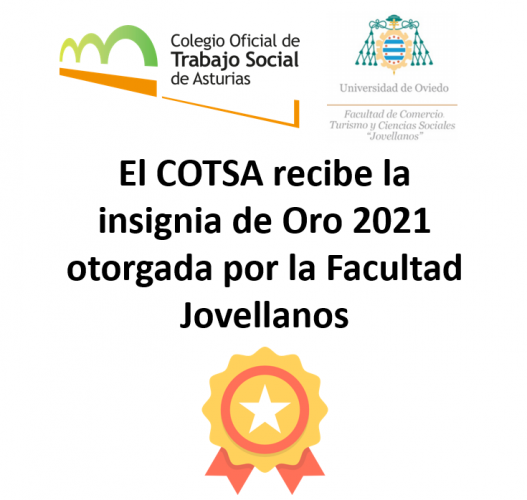COMUNICADO | El COTSA recibe la insignia de Oro 2021 otorgada por la Facultad Jovellanos