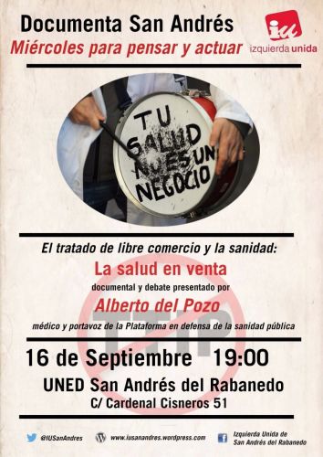 El Tratado de libre comercio y la sanidad: documental y debate. 16 de septiembre