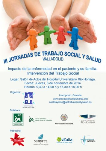 III JORNADAS DE TRABAJO SOCIAL SANITARIO - Impacto de la enfermedad en el paciente y su familia. Intervención del trabajador social"