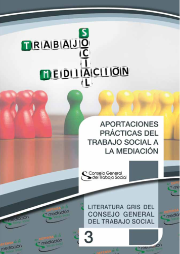EL CGTS publica coincidiendo con el Día Europeo de la Mediación "Aportaciones prácticas del Trabajo Social a la Mediación"