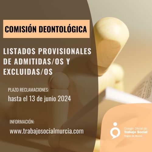 Comisión Deontológica: listados provisionales de personas admitidas y excluidas.