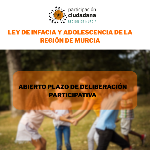 Participa con tus aportaciones sobre la Ley de Infancia y Adolescencia de la Región de Murcia
