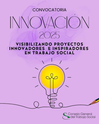 El Consejo General abre convocatoria para presentar Proyectos Innovadores en Trabajo Social