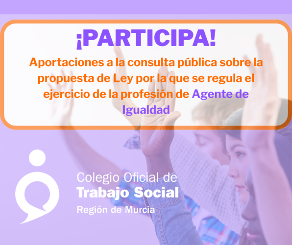 PARTICIPA con tus aportaciones a la consulta pública sobre la propuesta de Ley por la que se regula el ejercicio de la profesión de Agente de Igualdad