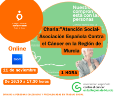Charla:"Atención Social-Asociación Española Contra el Cancer en la Región de Murcia.