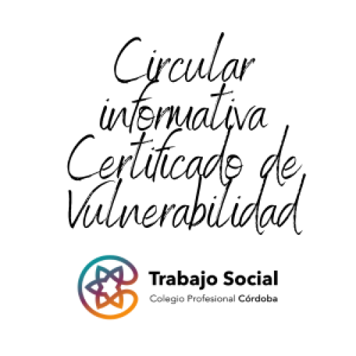 CIRCULAR INFORMATIVA SOBRE CERTIFICADO DE VULNERABILIDAD