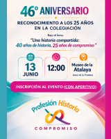 46º Aniversario y Reconocimiento a los 25 años de colegiación. Inscripción al acto + aperitivo.