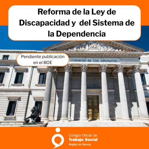 El Colegio valora positivamente la aprobación en el Congreso de la reforma de la Ley de Dependencia