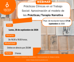 Webinar: “Prácticas Clínicas en el Trabajo Social: Aproximación al modelo de las Prácticas/Terapia Narrativa”. 28 de septiembre de 2026