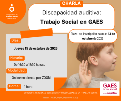 Webinar gratuito: “Discapacidad auditiva: Trabajo Social en GAES”. 15 de octubre de 2026